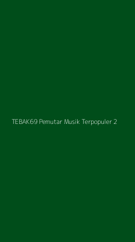 Tampilan Antarmuka Aplikasi Tebak69 Pemutar Musik Terpopuler - 2