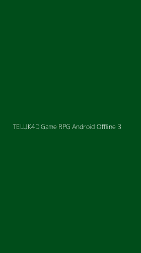 Tampilan Antarmuka Aplikasi Teluk4d Game Rpg Android Offline - 3
