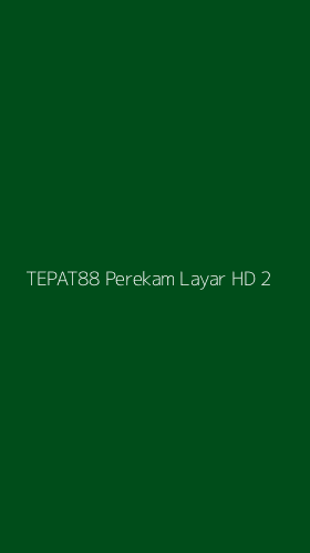 Tampilan Antarmuka Aplikasi Tepat88 Perekam Layar Hd - 2