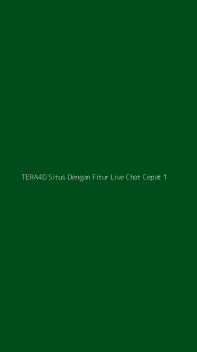 Tampilan Antarmuka Aplikasi Tera4d Situs Dengan Fitur Live Chat Cepat - 1