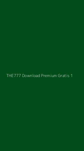 Tampilan Antarmuka Aplikasi The777 Download Premium Gratis - 1
