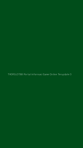 Tampilan Antarmuka Aplikasi Thorslot88 Portal Informasi Game Online Terupdate - 3
