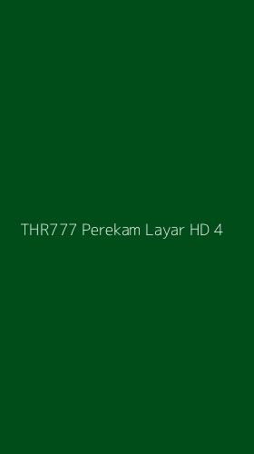 Tampilan Antarmuka Aplikasi Thr777 Perekam Layar Hd - 4