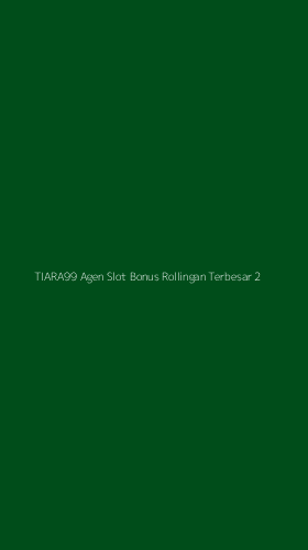 Tampilan Antarmuka Aplikasi Tiara99 Agen Slot Bonus Rollingan Terbesar - 2