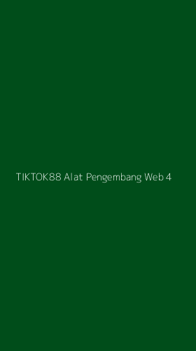 Tampilan Antarmuka Aplikasi Tiktok88 Alat Pengembang Web - 4