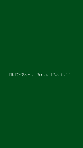 Tampilan Antarmuka Aplikasi Tiktok88 Anti Rungkad Pasti Jp - 1