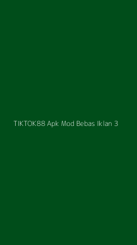 Tampilan Antarmuka Aplikasi Tiktok88 Apk Mod Bebas Iklan - 3