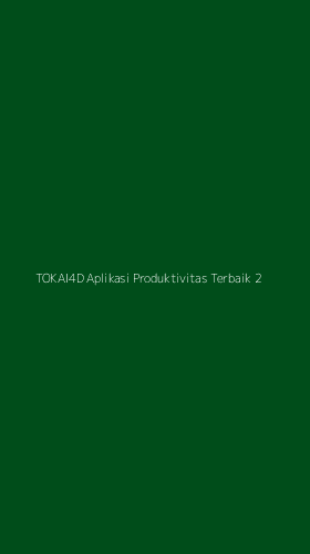 Tampilan Antarmuka Aplikasi Tokai4d Aplikasi Produktivitas Terbaik - 2