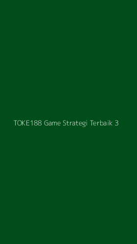 Tampilan Antarmuka Aplikasi Toke188 Game Strategi Terbaik - 3