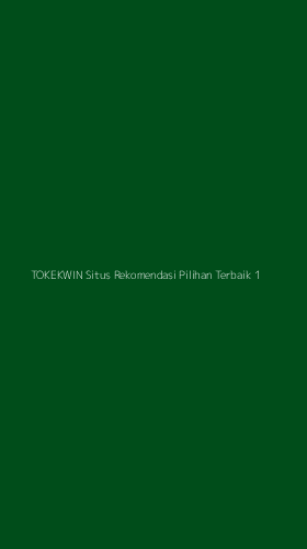 Tampilan Antarmuka Aplikasi Tokekwin Situs Rekomendasi Pilihan Terbaik - 1