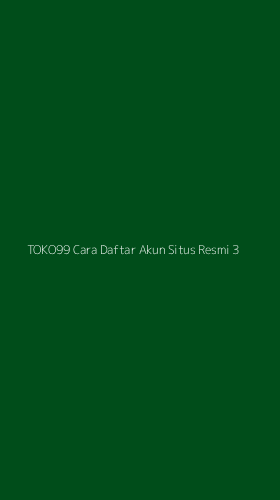 Tampilan Antarmuka Aplikasi Toko99 Cara Daftar Akun Situs Resmi - 3