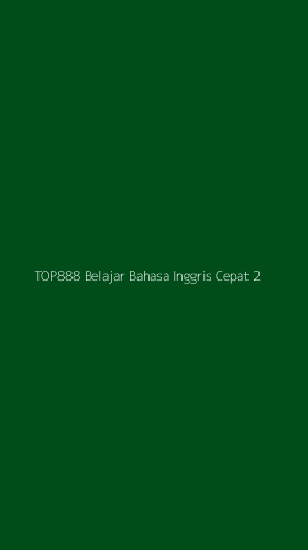 Tampilan Antarmuka Aplikasi Top888 Belajar Bahasa Inggris Cepat - 2