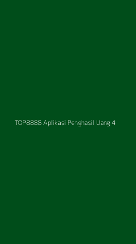 Tampilan Antarmuka Aplikasi Top8888 Aplikasi Penghasil Uang - 4