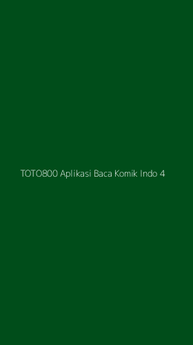 Tampilan Antarmuka Aplikasi Toto800 Aplikasi Baca Komik Indo - 4