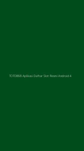 Tampilan Antarmuka Aplikasi Toto868 Aplikasi Daftar Slot Resmi Android - 4