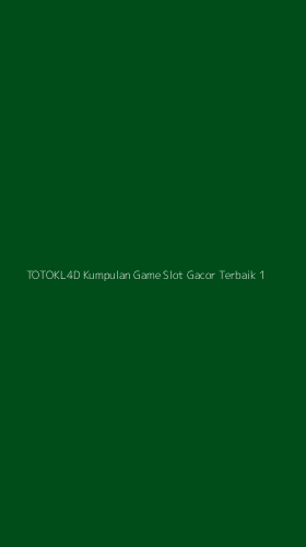 Tampilan Antarmuka Aplikasi Totokl4d Kumpulan Game Slot Gacor Terbaik - 1