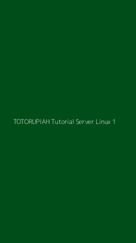Tampilan Antarmuka Aplikasi Totorupiah Tutorial Server Linux - 1