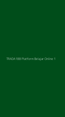 Tampilan Antarmuka Aplikasi Trada188 Platform Belajar Online - 1