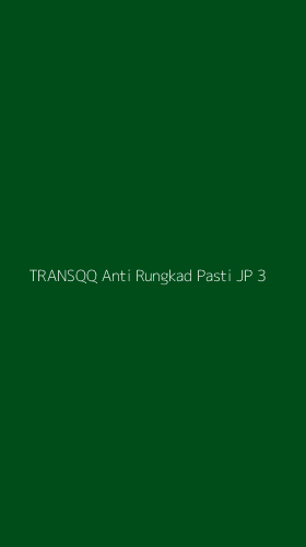 Tampilan Antarmuka Aplikasi Transqq Anti Rungkad Pasti Jp - 3