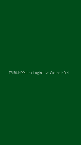 Tampilan Antarmuka Aplikasi Tribun99 Link Login Live Casino Hd - 4