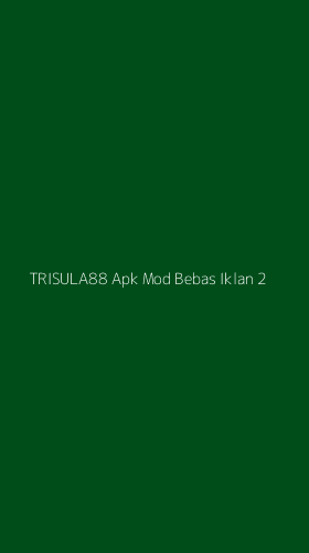 Tampilan Antarmuka Aplikasi Trisula88 Apk Mod Bebas Iklan - 2