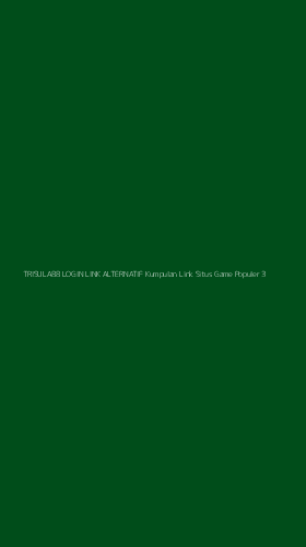 Tampilan Antarmuka Aplikasi Trisula88 Login Link Alternatif Kumpulan Link Situs Game Populer - 3