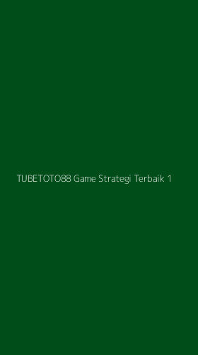 Tampilan Antarmuka Aplikasi Tubetoto88 Game Strategi Terbaik - 1