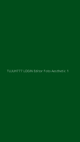 Tampilan Antarmuka Aplikasi Tujuh777 Login Editor Foto Aesthetic - 1