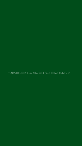 Tampilan Antarmuka Aplikasi Tunas4d Login Link Alternatif Toto Online Terbaru - 2