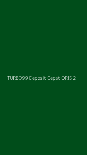 Tampilan Antarmuka Aplikasi Turbo99 Deposit Cepat Qris - 2