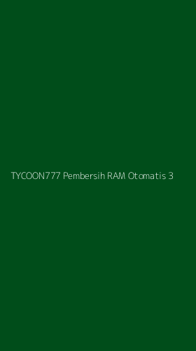 Tampilan Antarmuka Aplikasi Tycoon777 Pembersih Ram Otomatis - 3