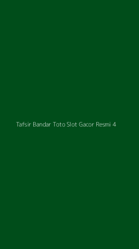 Tampilan Antarmuka Aplikasi Tafsir Bandar Toto Slot Gacor Resmi - 4
