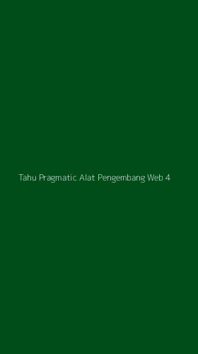 Tampilan Antarmuka Aplikasi Tahu Pragmatic Alat Pengembang Web - 4