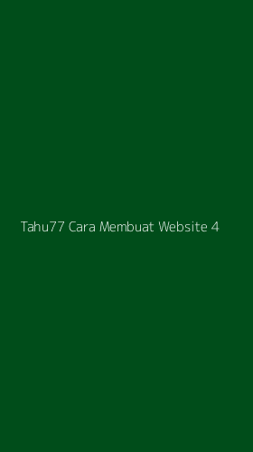 Tampilan Antarmuka Aplikasi Tahu77 Cara Membuat Website - 4