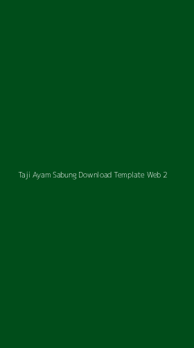 Tampilan Antarmuka Aplikasi Taji Ayam Sabung Download Template Web - 2