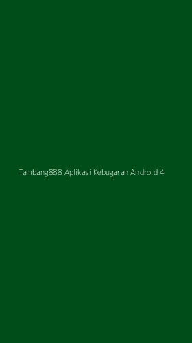 Tampilan Antarmuka Aplikasi Tambang888 Aplikasi Kebugaran Android - 4