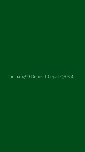Tampilan Antarmuka Aplikasi Tambang99 Deposit Cepat Qris - 4