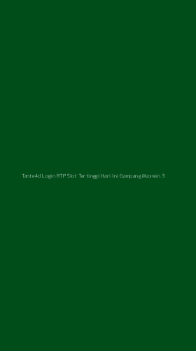 Tampilan Antarmuka Aplikasi Tante4d Login Rtp Slot Tertinggi Hari Ini Gampang Maxwin - 3