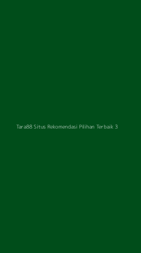 Tampilan Antarmuka Aplikasi Tara88 Situs Rekomendasi Pilihan Terbaik - 3