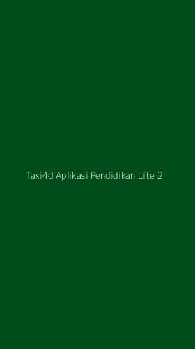 Tampilan Antarmuka Aplikasi Taxi4d Aplikasi Pendidikan Lite - 2