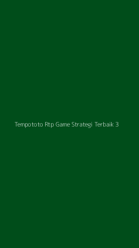 Tampilan Antarmuka Aplikasi Tempototo Rtp Game Strategi Terbaik - 3