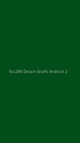Tampilan Antarmuka Aplikasi Teo288 Desain Grafis Android - 2