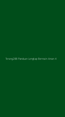 Tampilan Antarmuka Aplikasi Terang288 Panduan Lengkap Bermain Aman - 4