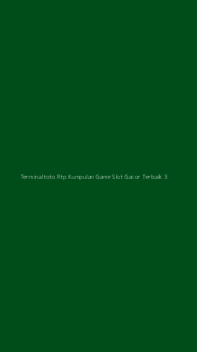 Tampilan Antarmuka Aplikasi Terminaltoto Rtp Kumpulan Game Slot Gacor Terbaik - 3