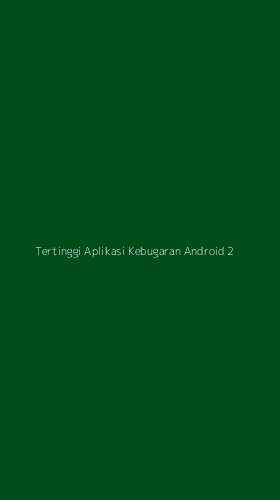 Tampilan Antarmuka Aplikasi Tertinggi Aplikasi Kebugaran Android - 2