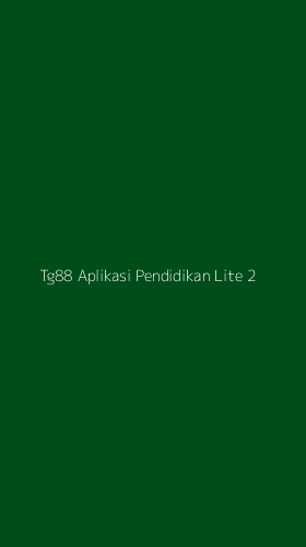 Tampilan Antarmuka Aplikasi Tg88 Aplikasi Pendidikan Lite - 2