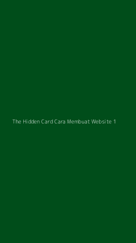 Tampilan Antarmuka Aplikasi The Hidden Card Cara Membuat Website - 1