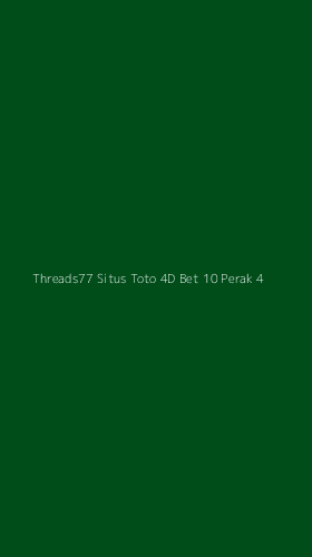 Tampilan Antarmuka Aplikasi Threads77 Situs Toto 4d Bet 10 Perak - 4