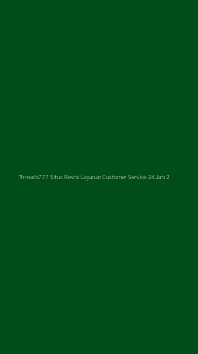 Tampilan Antarmuka Aplikasi Threads777 Situs Resmi Layanan Customer Service 24jam - 2