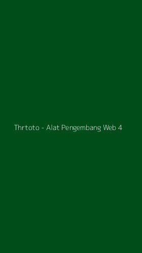 Tampilan Antarmuka Aplikasi Thrtoto - Alat Pengembang Web - 4